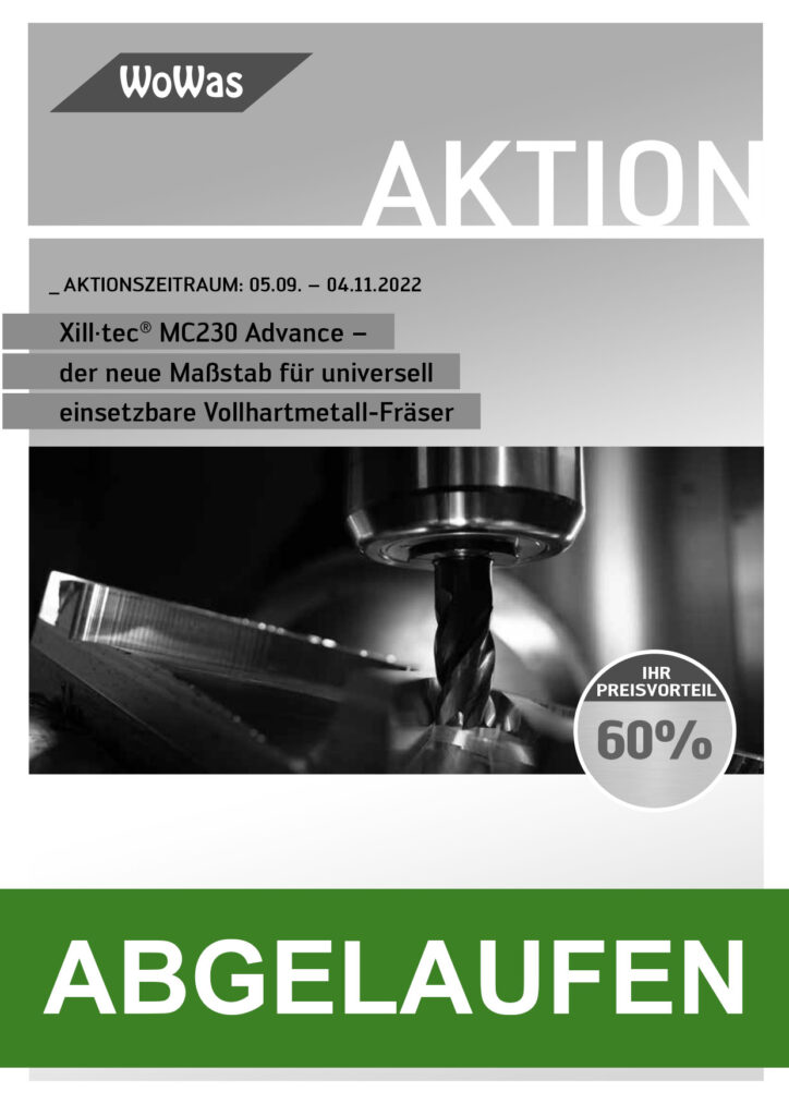 Aktionen VHM Fräser walter-tools Xill-tec MC230 Advance abgelaufen